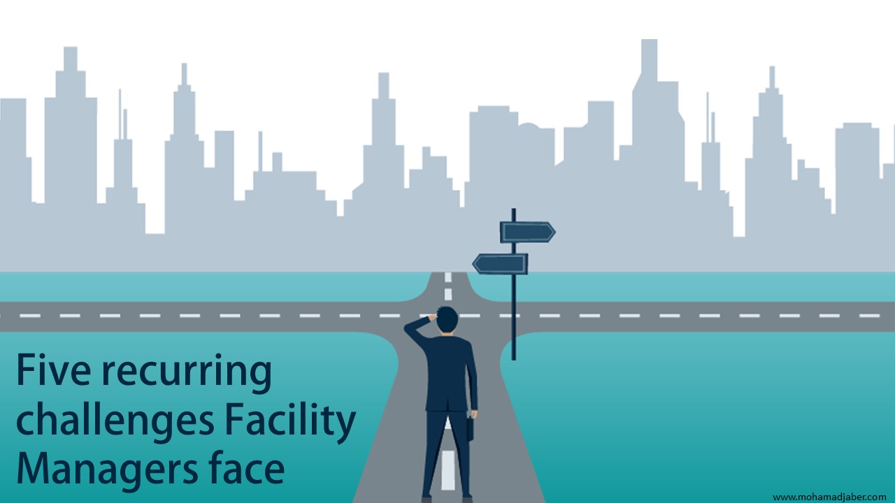 Five recurring challenges Facility Managers face